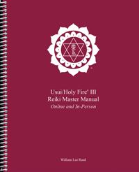 Maroon spiral-bound book cover with white chakra symbol and text reading “Usui Holy Fire® III Reiki Master Manual, Online and In Person.”