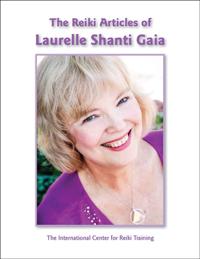 Book cover featuring Laurelle's portrait beside the title “The Reiki Articles of Laurelle Shanti Gaia.”