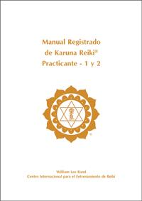 Gold cover of the Spanish Karuna 1 & 2 Practitioner Manual with ICRT logo on a white background, authored by William Lee Rand.